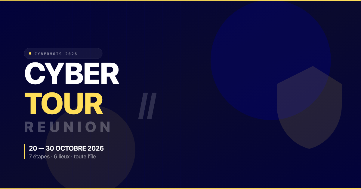 Cyber Tour Réunion 2026, du 20 au 30 octobre : 7 étapes, 6 lieux, toute l'île